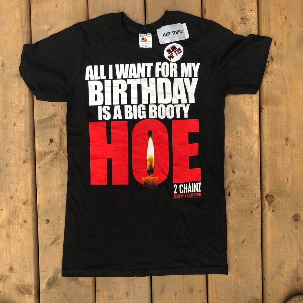 Vintage 2Chainz Kanye West All I want for my Birthday is a big booty girl